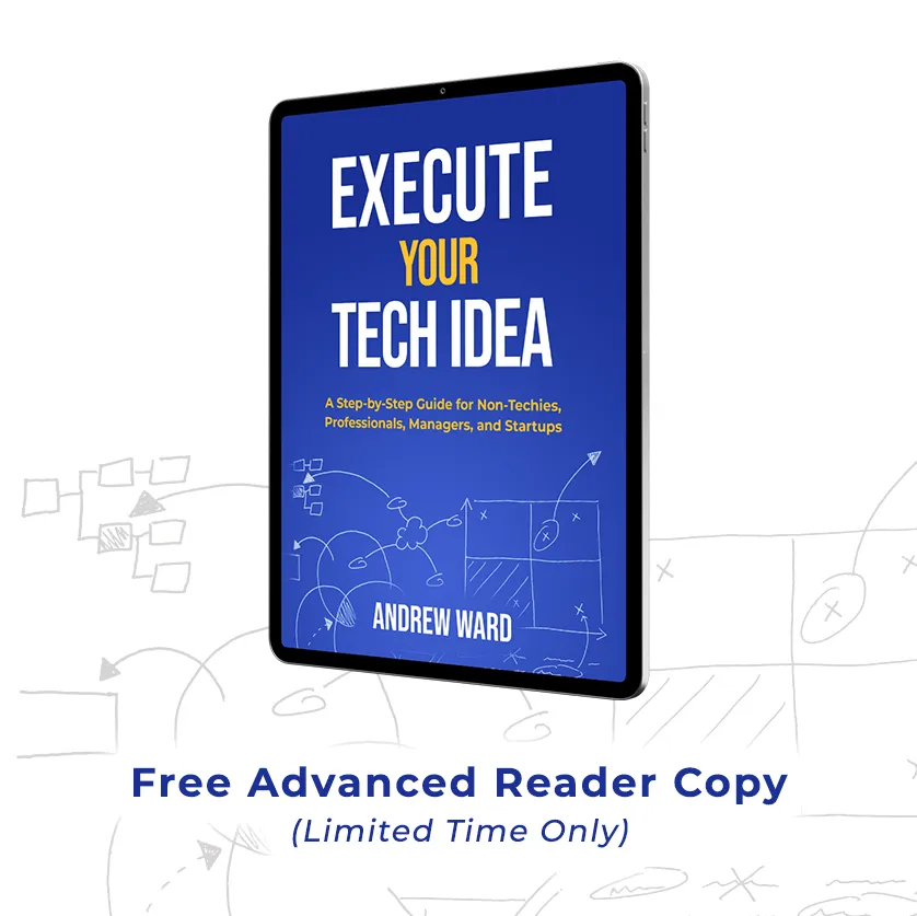 Execute Your Tech Idea on a tablet: free advanced reader copy, limited time only
