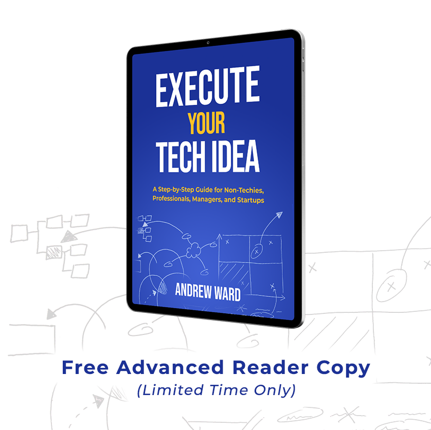 Free advanced reader copy of execute your tech idea (limited time only)